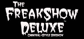 The FreakShow Deluxe